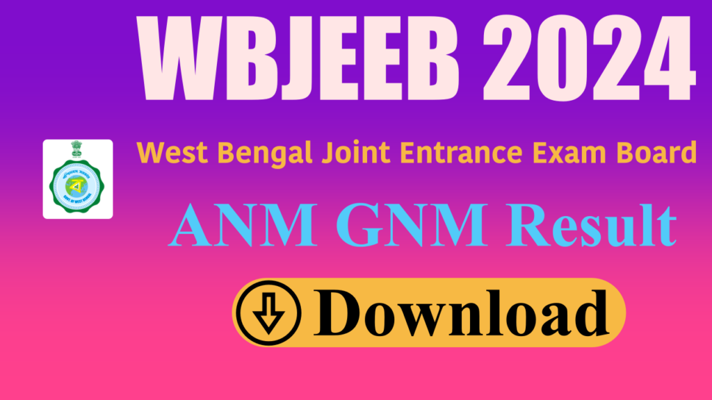 WB ANM GNM Result 2024